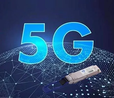 Jaki moduł optyczny jest odpowiedni do zastosowań sieciowych 5G?